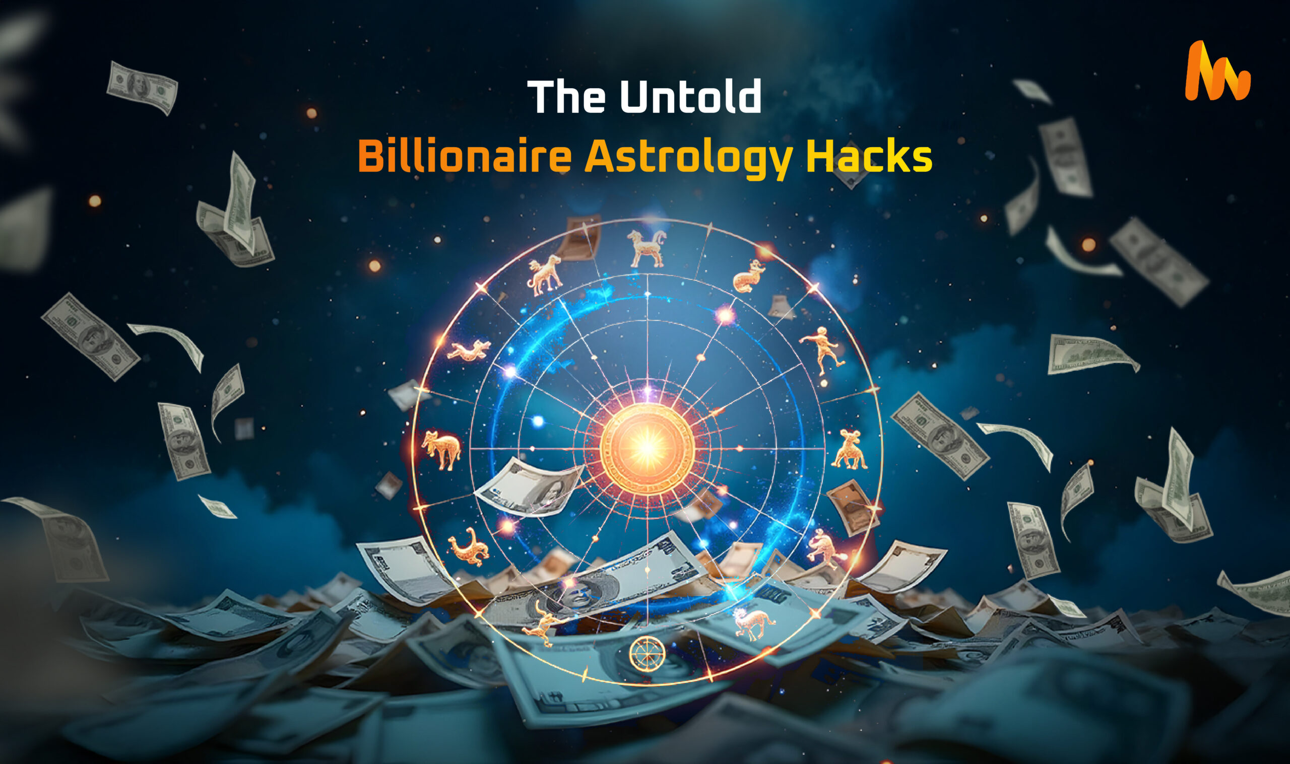 The Astrology Hack Billionaires Don’t Want You to Know About