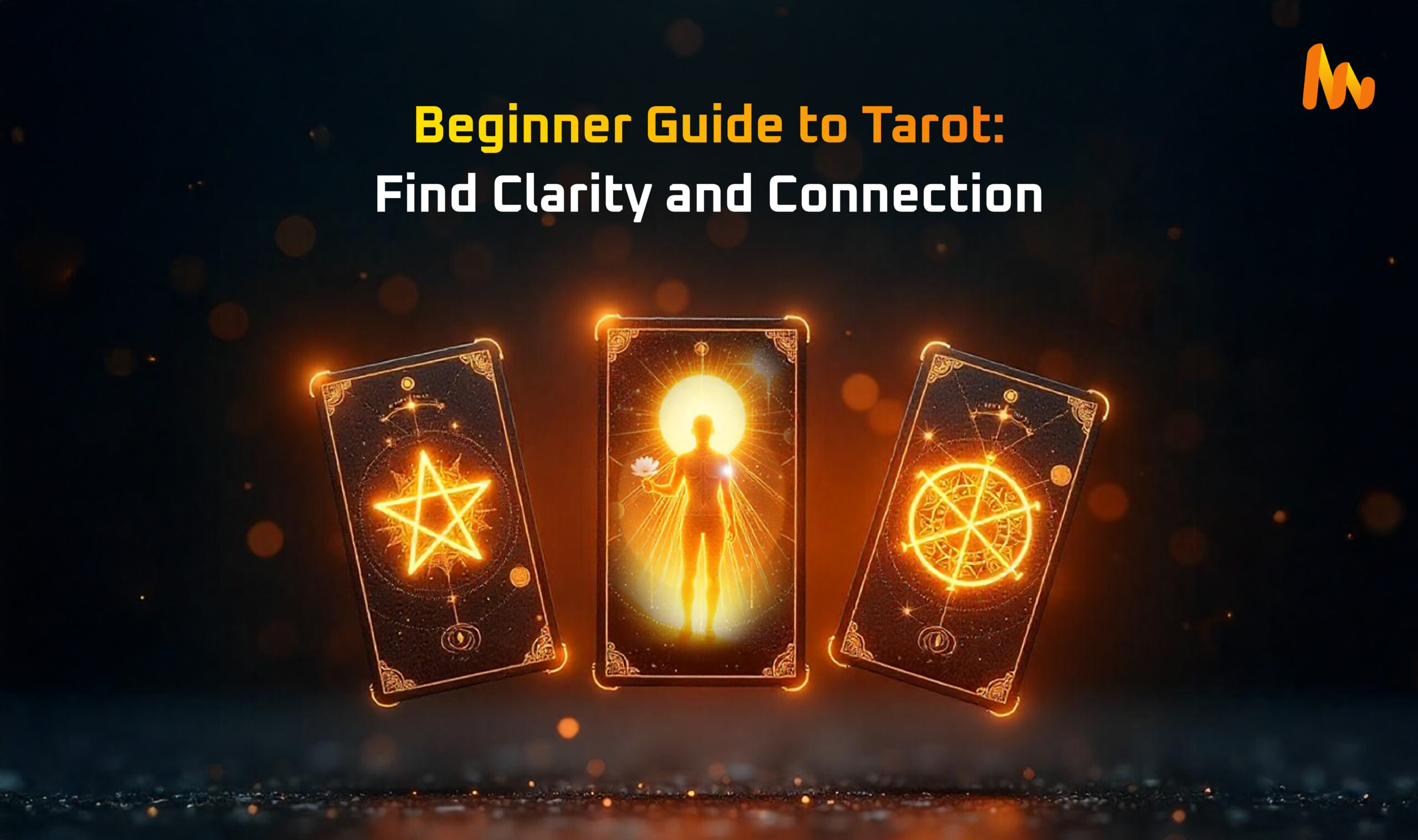 Tarot Reading for Beginners: How do the Cards Connect with Your Higher Self?